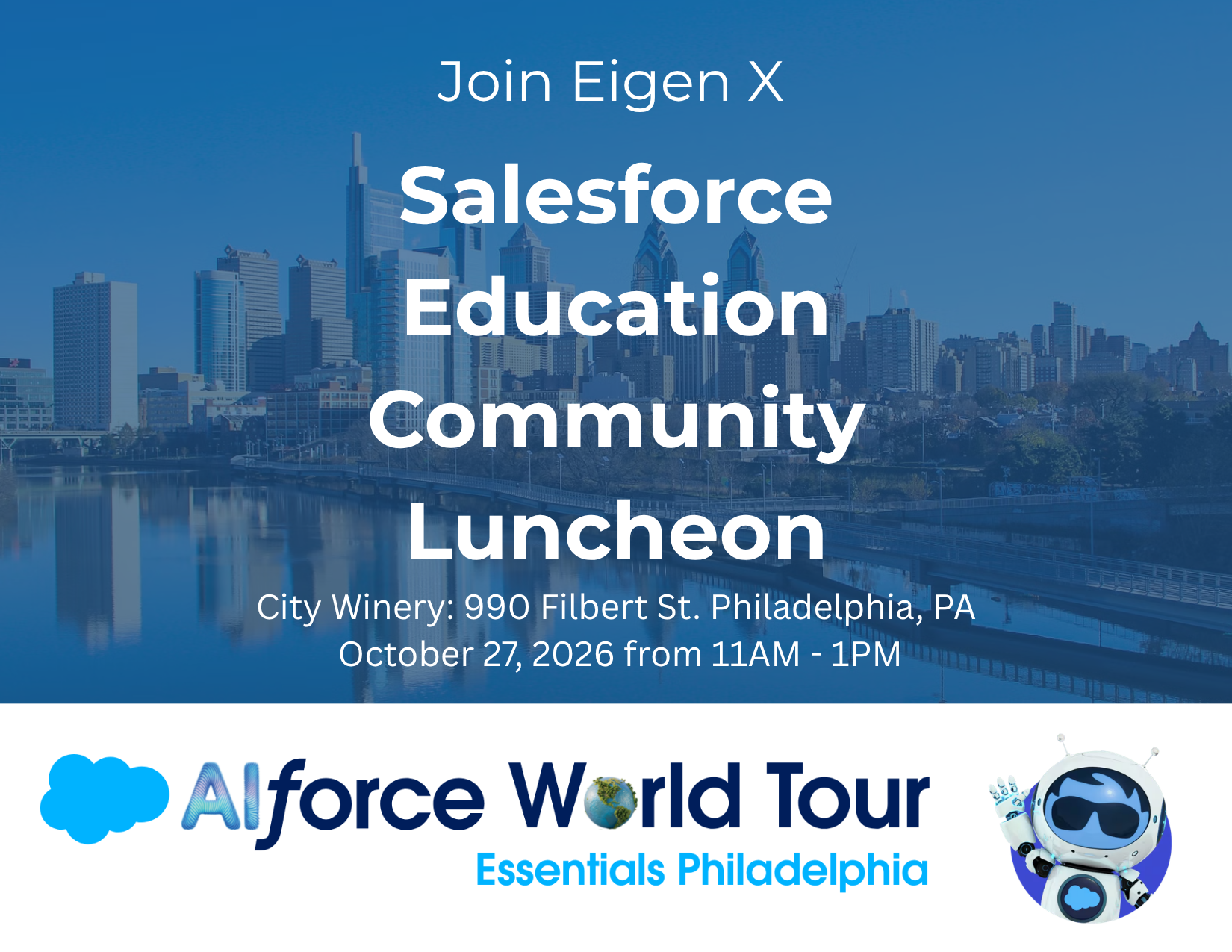 Join Eigen X for a Salesforce Education Community Luncheon on October 27 from 11am-1pm at City Winery in Philadelphia