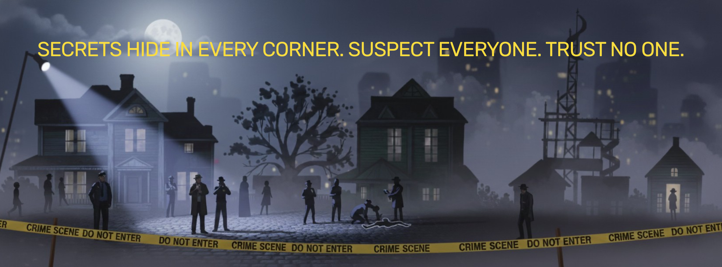 Night scene with a full moon, crime scene tape, and silhouettes of people in a neighborhood. Some figures appear to be investigating a body on the ground, with houses and trees in the background.
