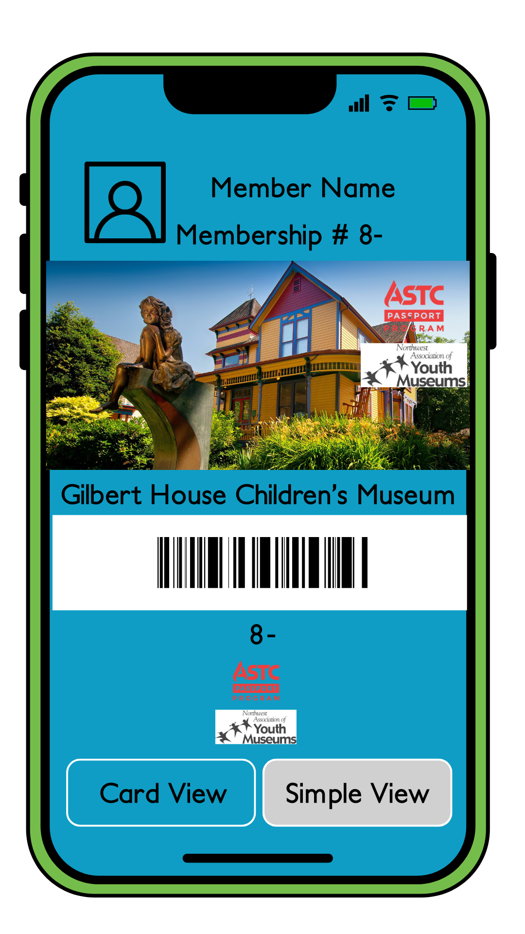 A smartphone screen displaying a membership card for Gilbert House Children's Museum, with a photo of a colorful Victorian house and a statue of a girl, along with logos for ASTC Passport Program and Northwest Association of Youth Museums.
