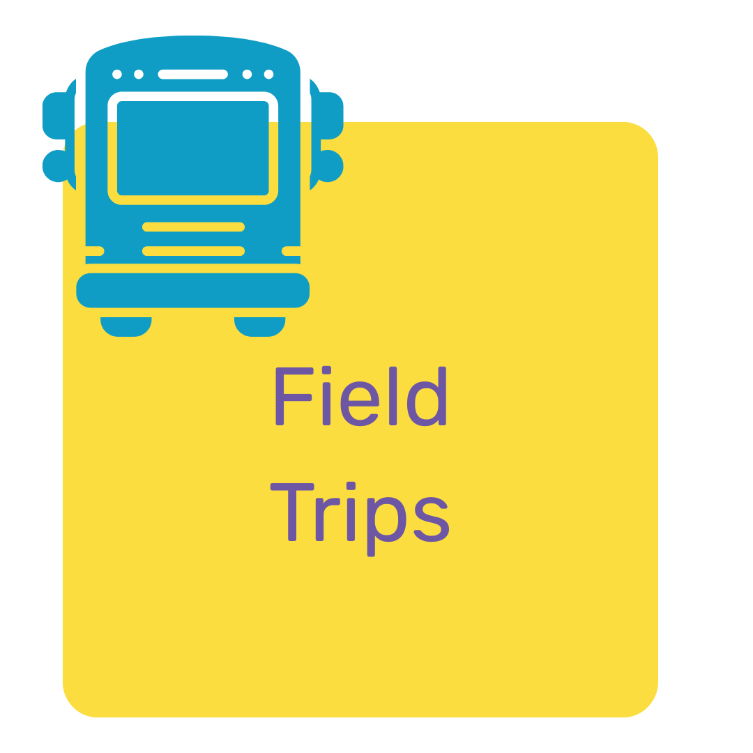Graphic with a blue bus icon and yellow background, titled 'Field Trips' in purple text.