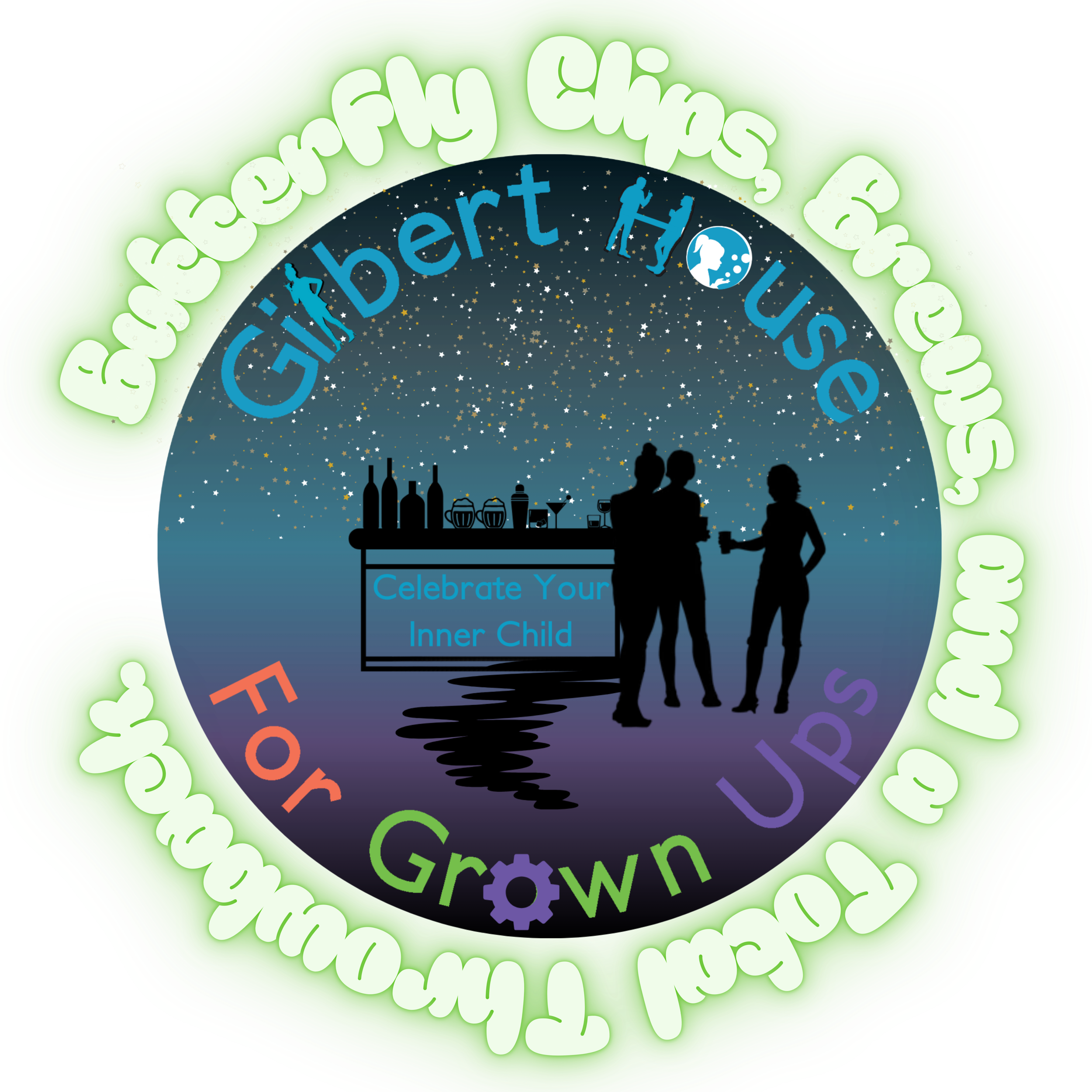 Logo for Girlfriend Glips, a group for grown-up gals to celebrate their inner child, featuring silhouettes of three women talking in front of a bar with starry night background and the slogan 'Believe Chips, How Use For Grown Ups'.