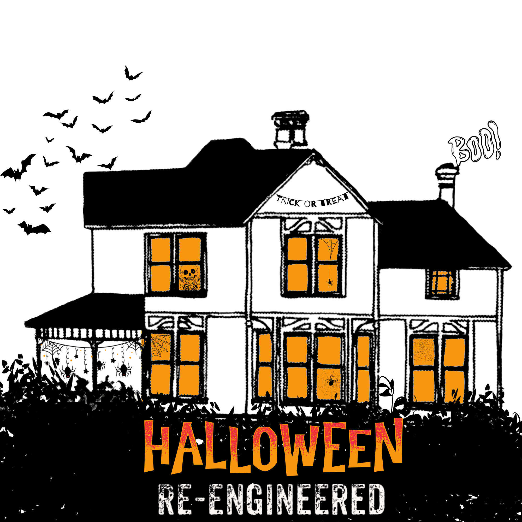 A spooky house decorated for Halloween with orange windows, black silhouettes, cobwebs, spiders, and Halloween decorations. Bats fly in the sky, and a banner reads 'Trick or Treat.' The words 'Halloween Re-Engineered' are at the bottom.