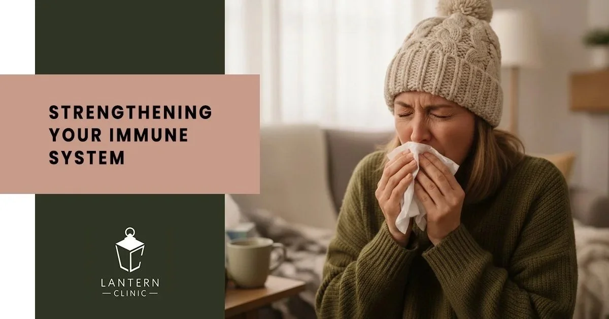 Strengthening Your Immune System: A Calm, Whole-Person Approach to Immunity