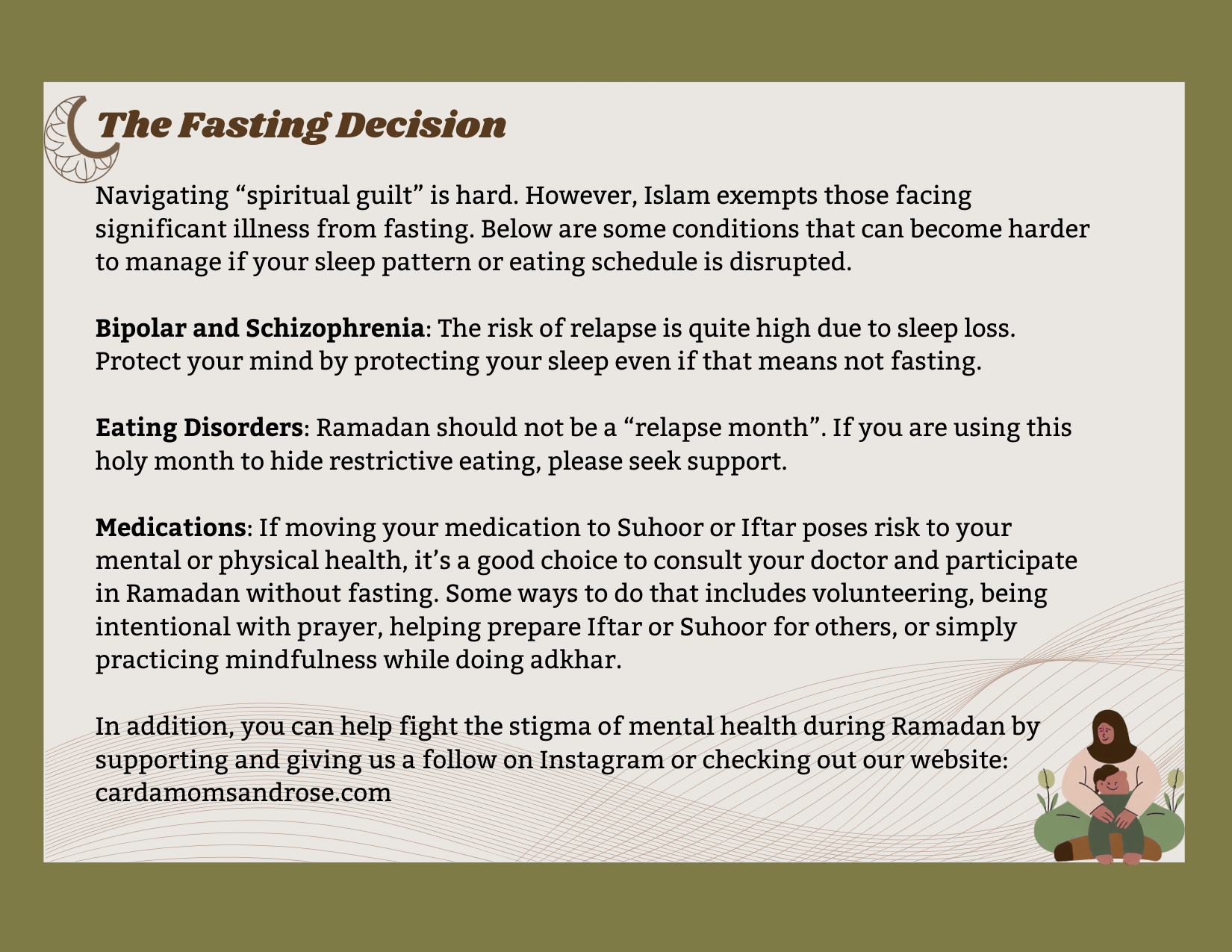 A digital graphic with a beige background and green borders titled 'The Fasting Decision'. It contains text about managing mental health during Ramadan, mentioning conditions such as bipolar disorder, schizophrenia, eating disorders, and medication management. There is an illustration of a woman sitting on the ground with a child, surrounded by plants, in the bottom right corner.