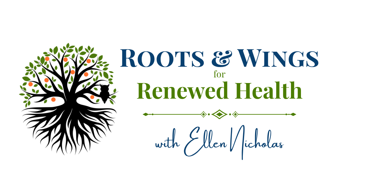 Roots &amp; Wings for Renewed Health