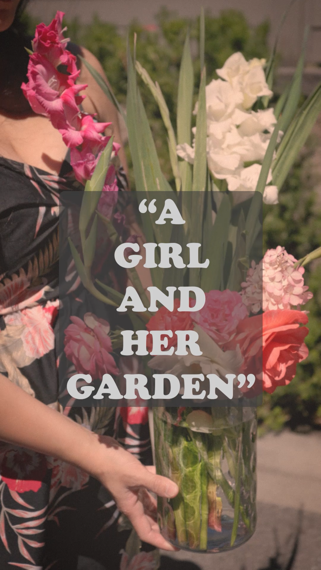 "A Girl and Her Garden" follows Vicky around while she creates a beautiful bouquet with flowers from her garden.