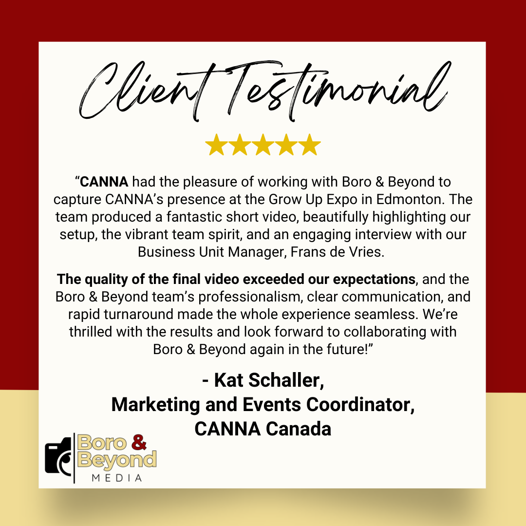 Canna Canada testimonial for Boro and Beyond Media