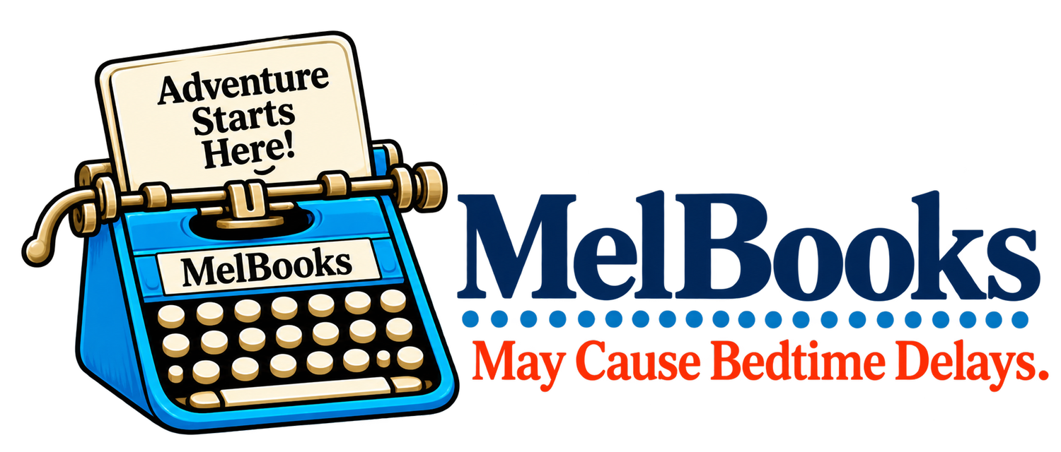 Mel Books  - May Cause Bedtime Delays.