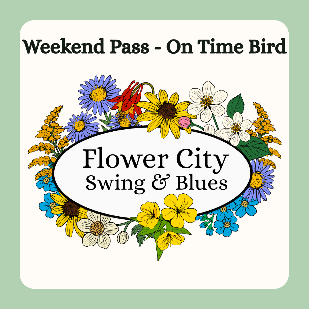 Flower City Swing & Blues 2026 Registration - On Time Bird
