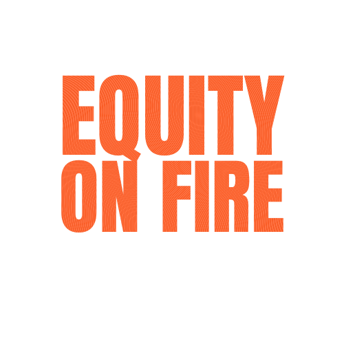EQUITY ON FIRE
