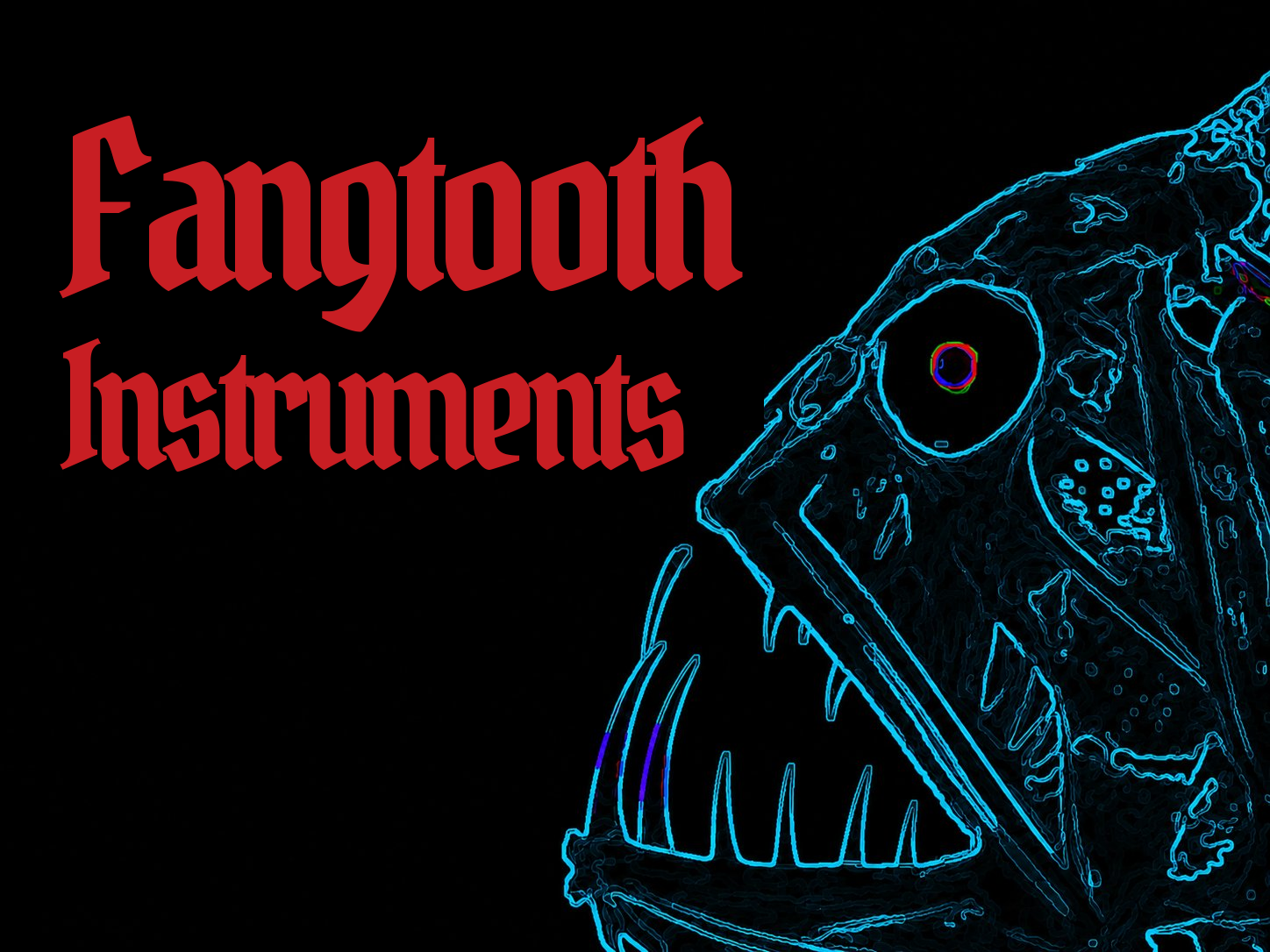 FANGTOOTH INSTRUMENTS