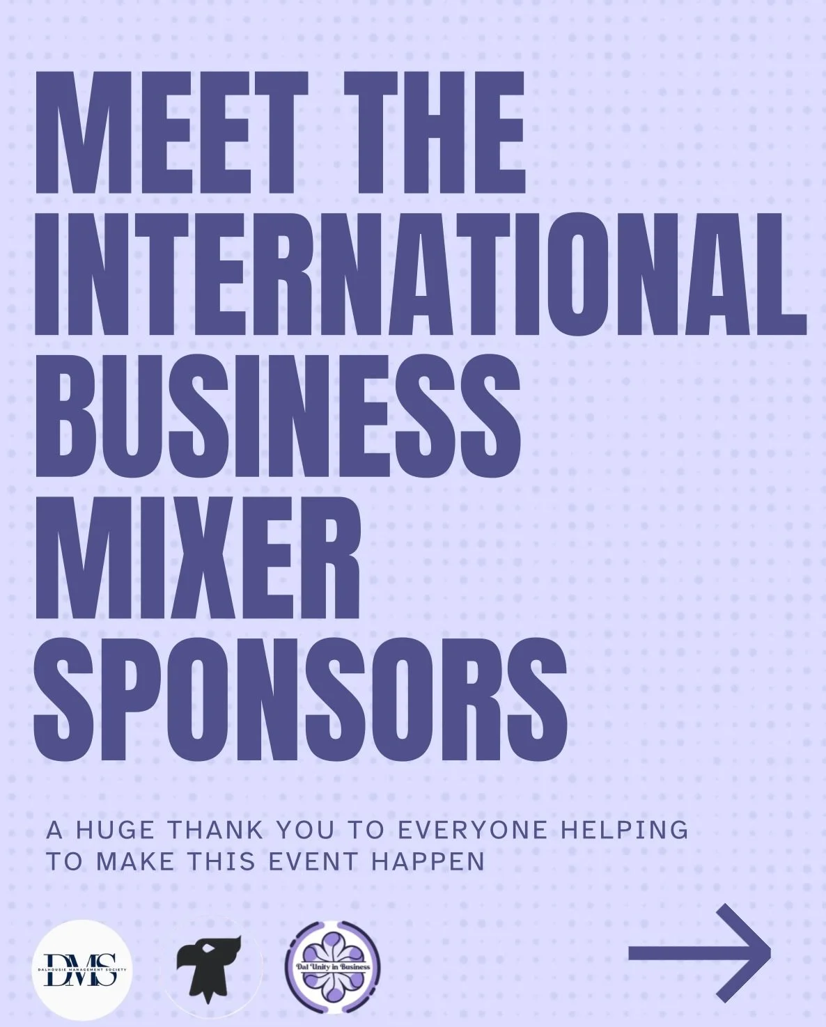 A huge thank you to the amazing sponsors making the International Business Mixer possible!
Their support helps create opportunities for students to connect with global businesses and expand their networks.
See you on March 9!💜