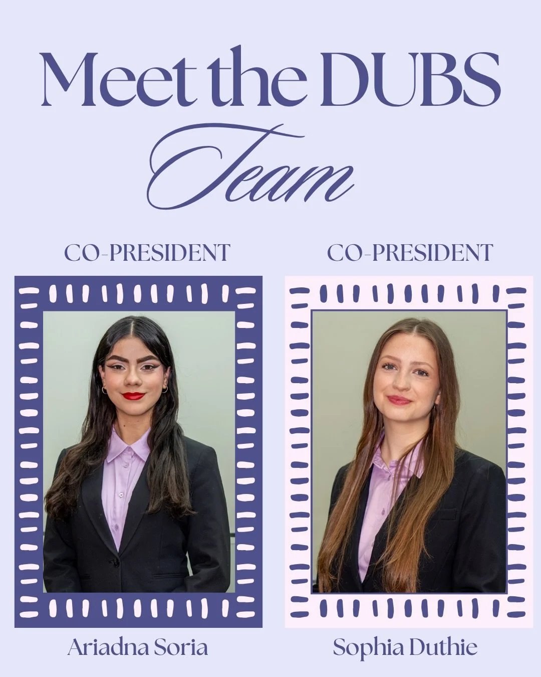 Say hello to the 2026&ndash;2027 DUBS Executive Team! 

We&rsquo;re looking forward to an amazing year filled with new opportunities, exciting events, and plenty of ways to get involved. We can&rsquo;t wait to share what we&rsquo;ve been working on.
