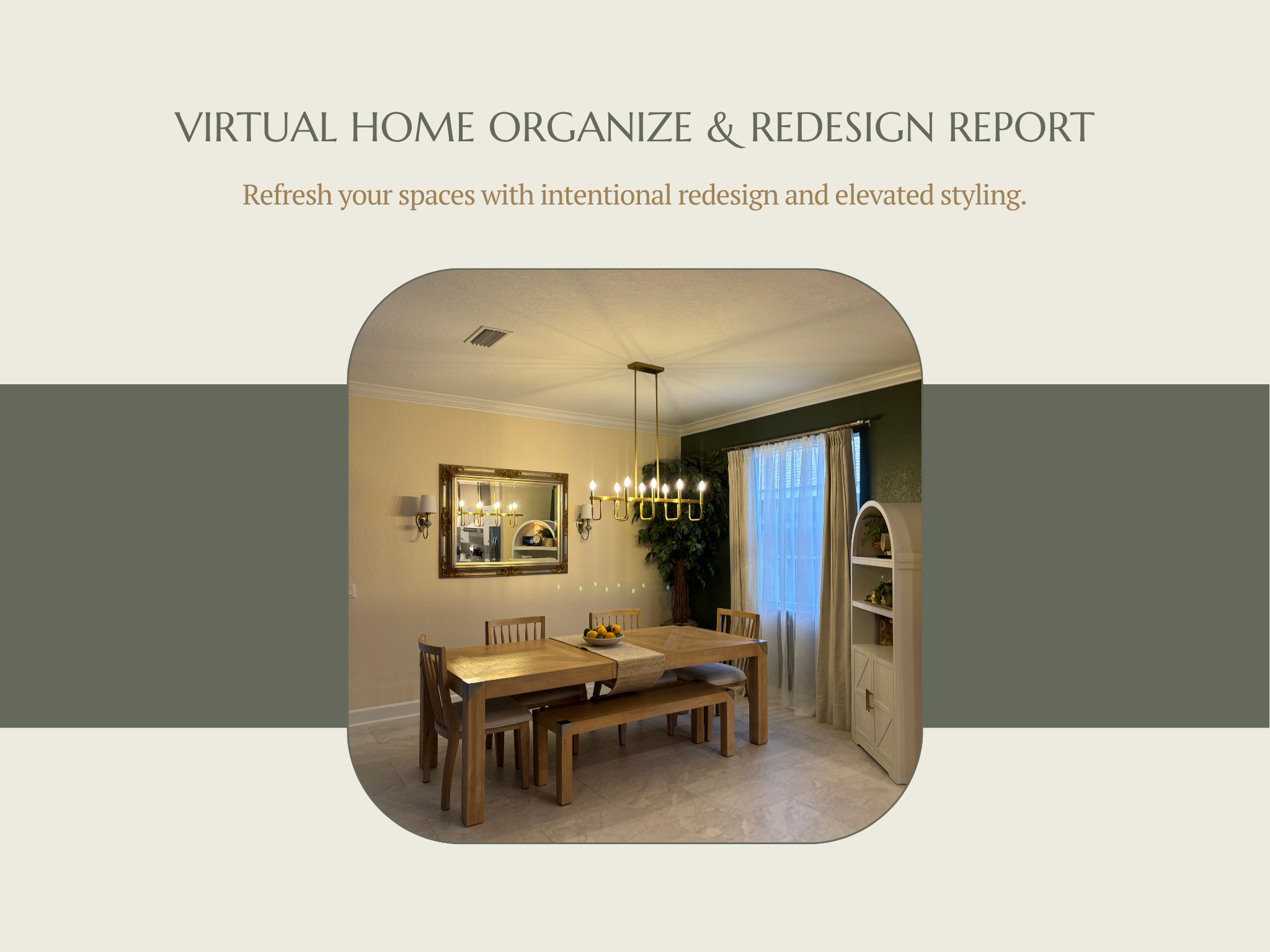 Virtual home redesign report by Harmony Homes by Amanda. 