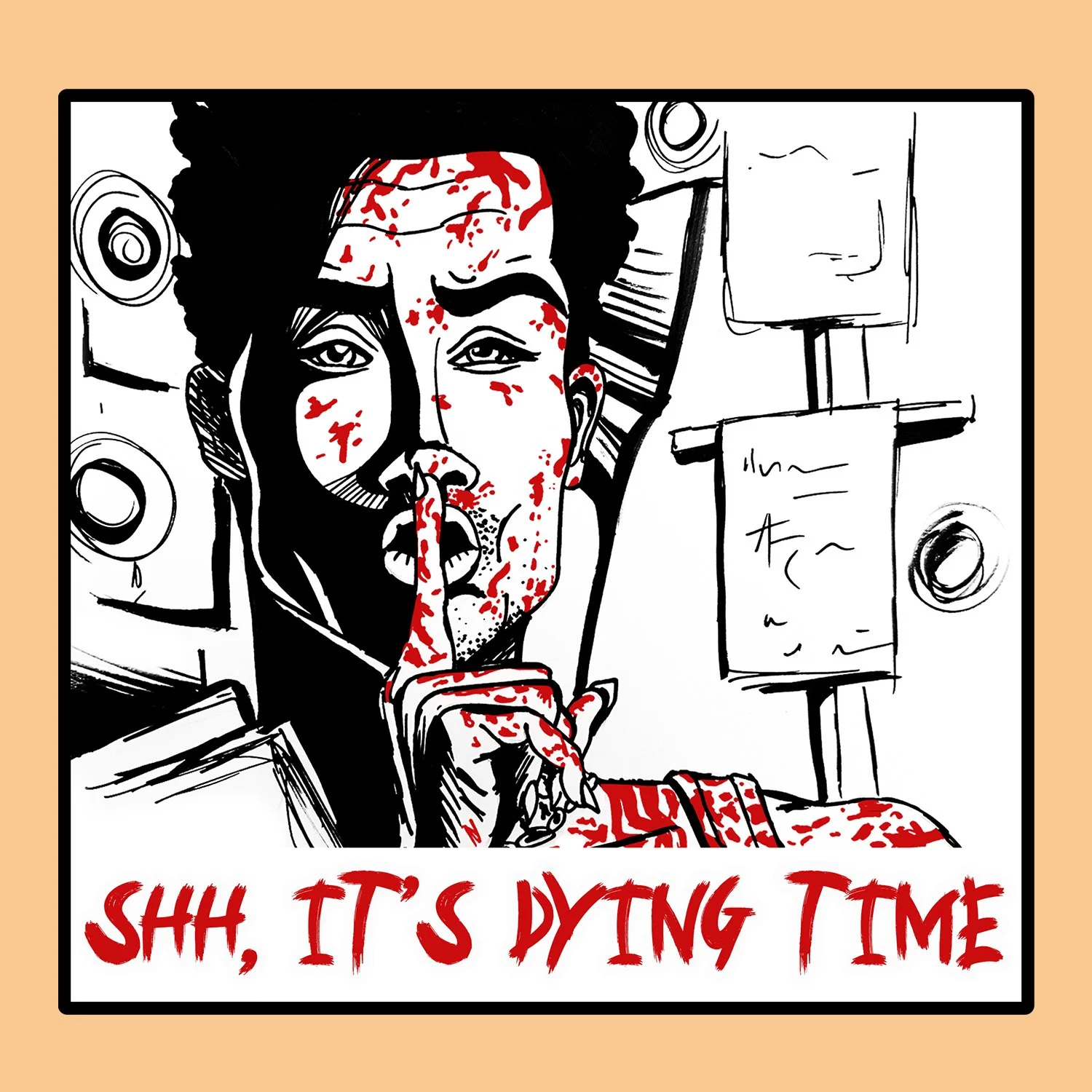 Shhh, It's Dying Time Sticker