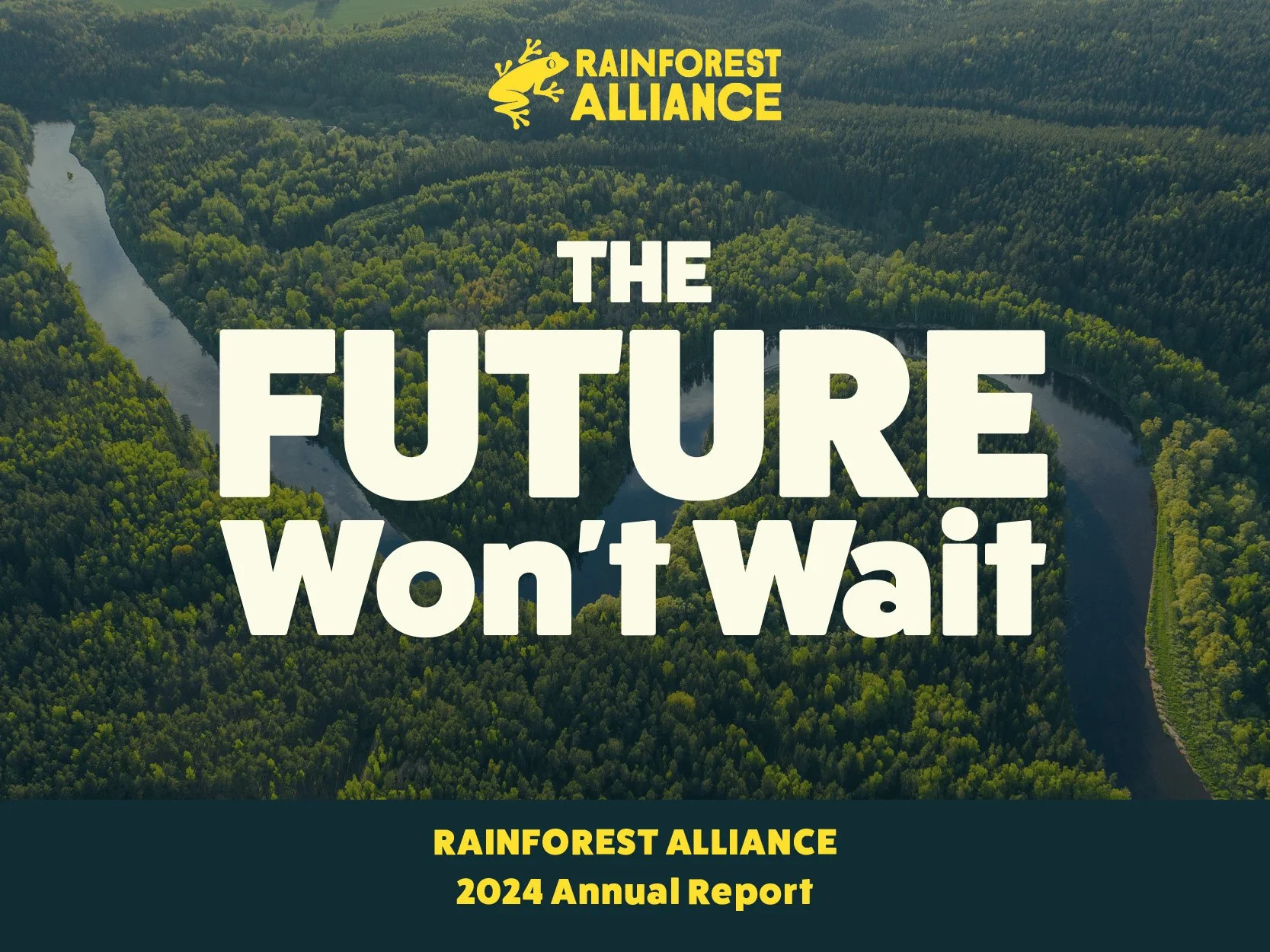 RAINFOREST ALLIANCE ANNUAL REPORT