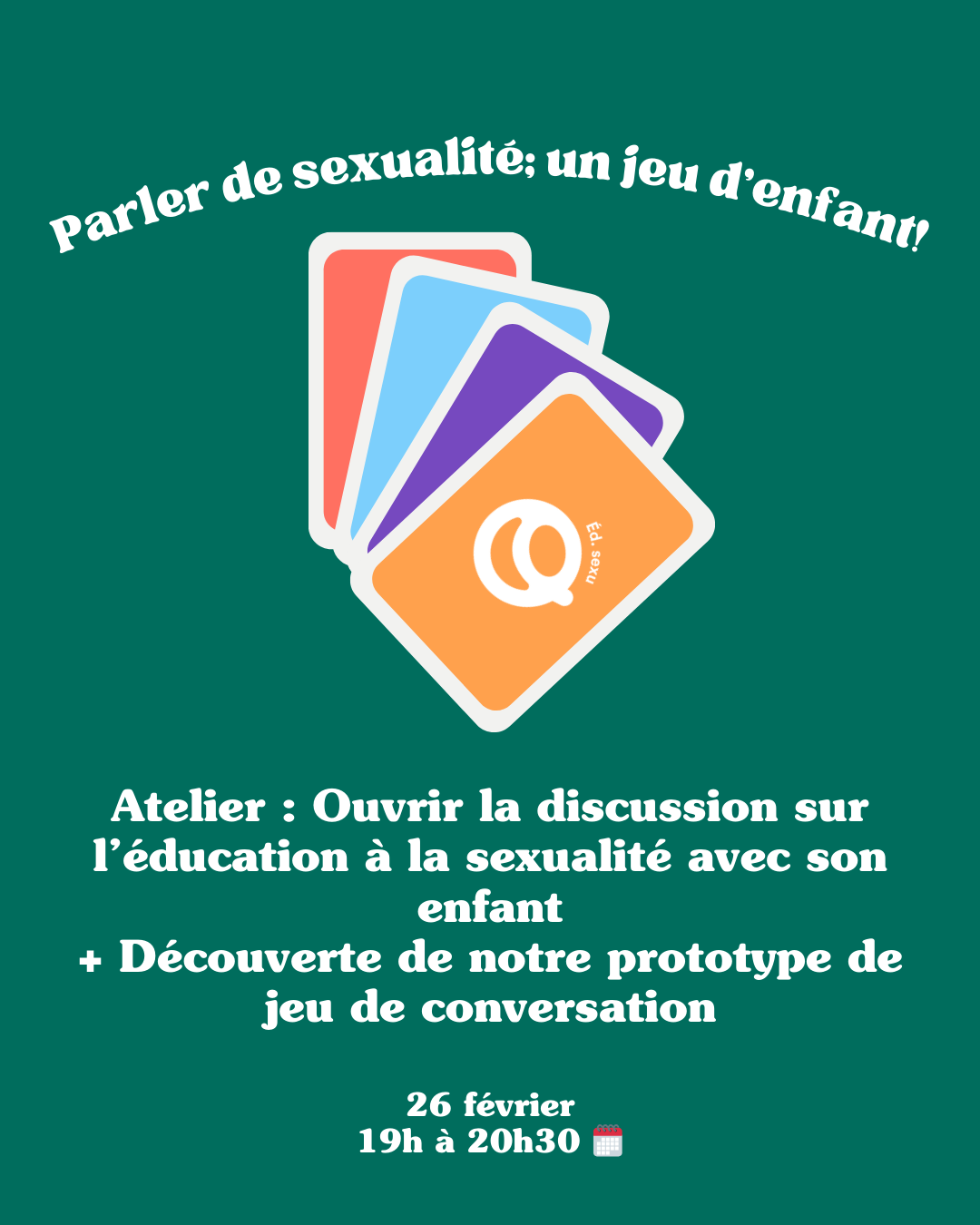 Affiche d'annonce de l'atelier d'éducation à la sexualité
