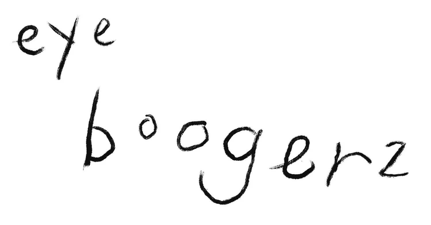 eye boogerz