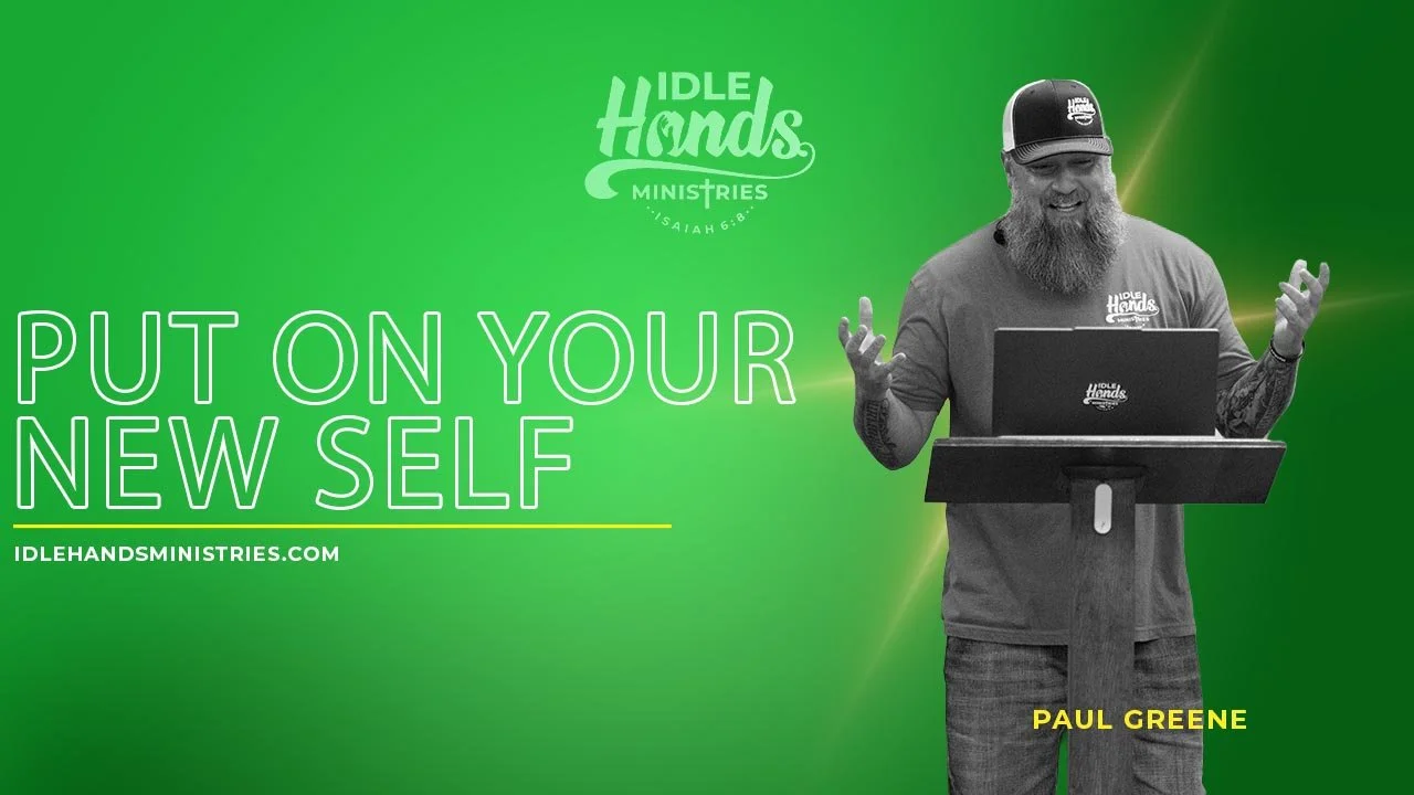 Put On Your New Self