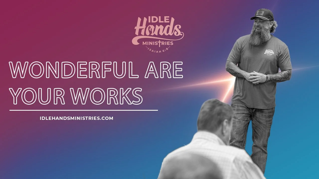 Wonderful Are Your Works