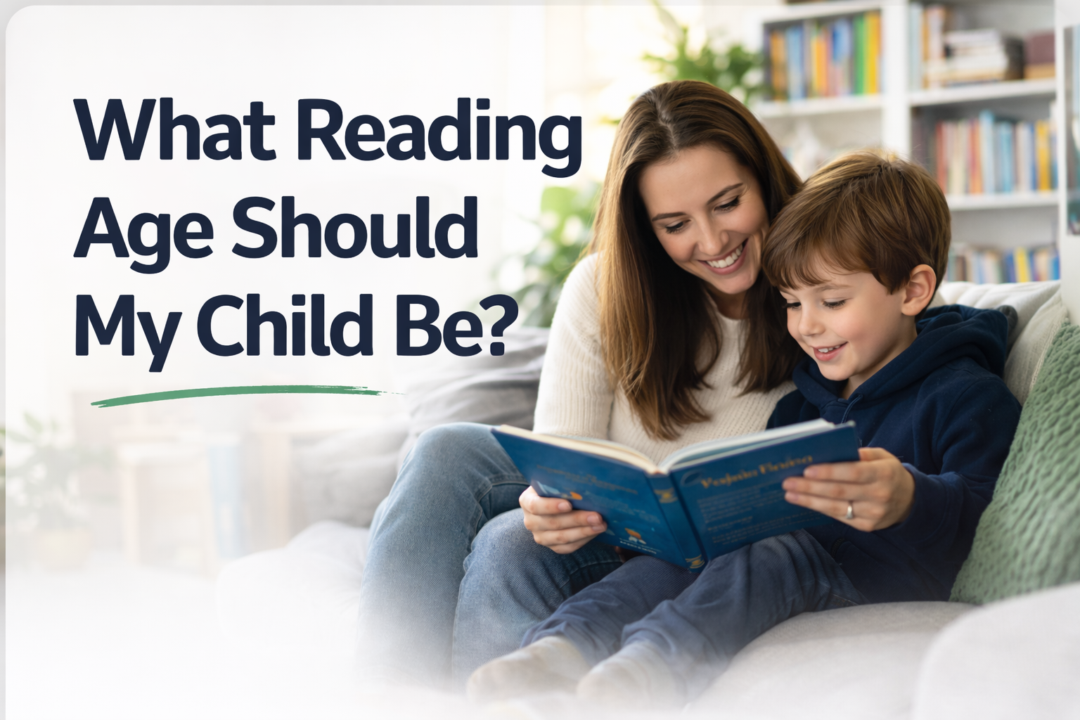 What Reading Age Should My Child Be?