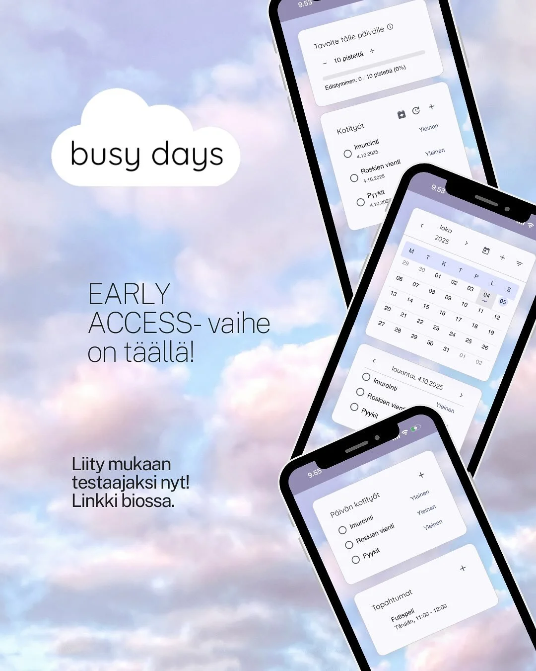 Busy Days on nyt Early Access -vaiheessa! 🔥

T&auml;m&auml; on hetki hyp&auml;t&auml; mukaan ensimm&auml;isten joukossa testaamaan uutta sovellusta, antamaan palautetta ja vaikuttamaan siihen, millaiseksi Busy Days kehittyy. T&auml;m&auml; on vasta 