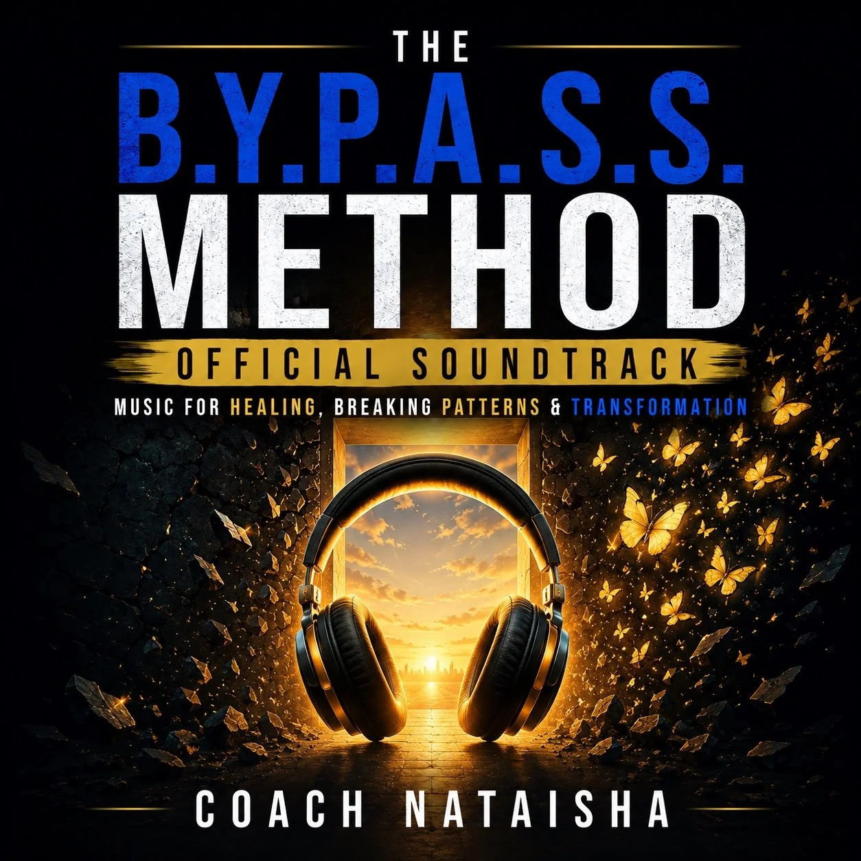 The B.Y.P.A.S.S. Method Official Soundtrack