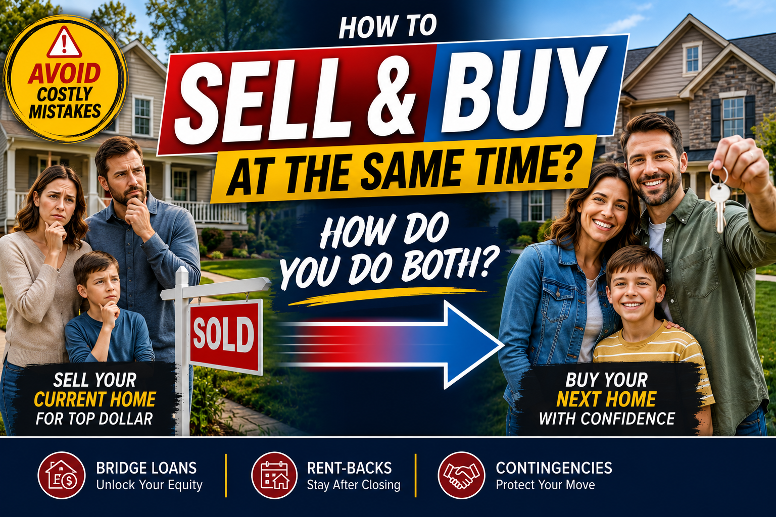 How to Sell Your Home and Buy Another at the Same Time in North Metro Atlanta
