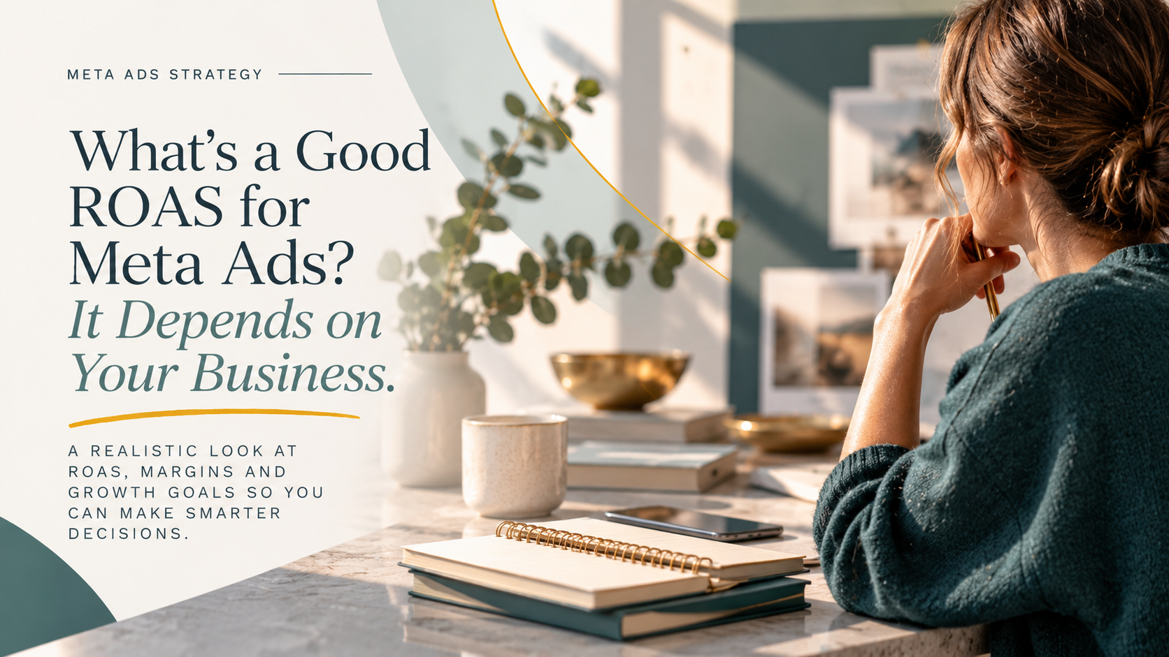 What’s a Good ROAS for Meta Ads? It Depends on Your Business