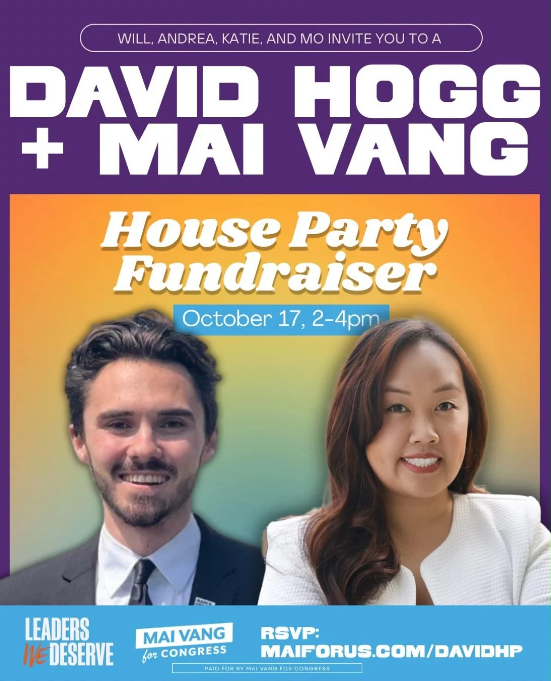 Please join us for a very special house party fundraiser with David Hogg of Leaders We Deserve! There&rsquo;s less than 2 weeks to go and every dollar counts! Bring a friend and come join the final weeks of this grassroots campaign! 

RSVP at maiforu