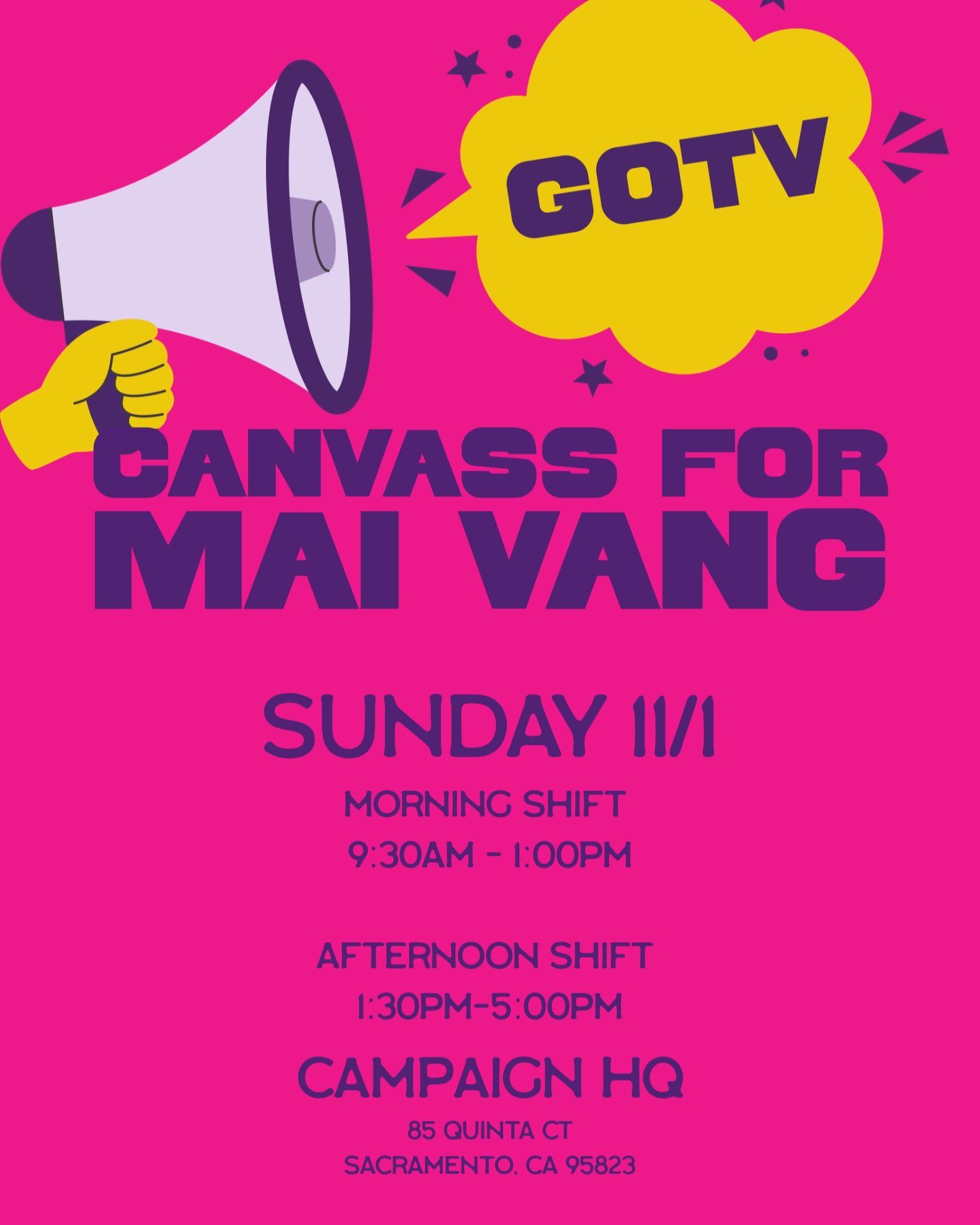 Need weekend plans? We got you! Come join our Sunday Canvass to chat with neighbors about why this election matters and how we can make a difference together. 
🔗 Register: www.mobilize.us/maiforus/event/1061918/

📍 Where: Mai Vang campaign office, 