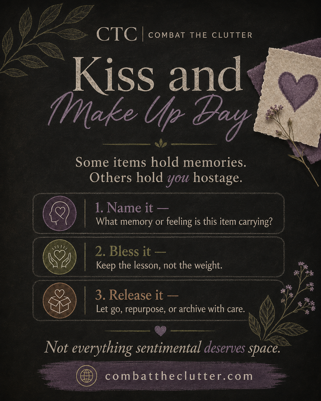 Kiss and Make Up Day poster with a dark chalkboard-style design and prompts to name, bless, and release sentimental items that no longer need to take up space.