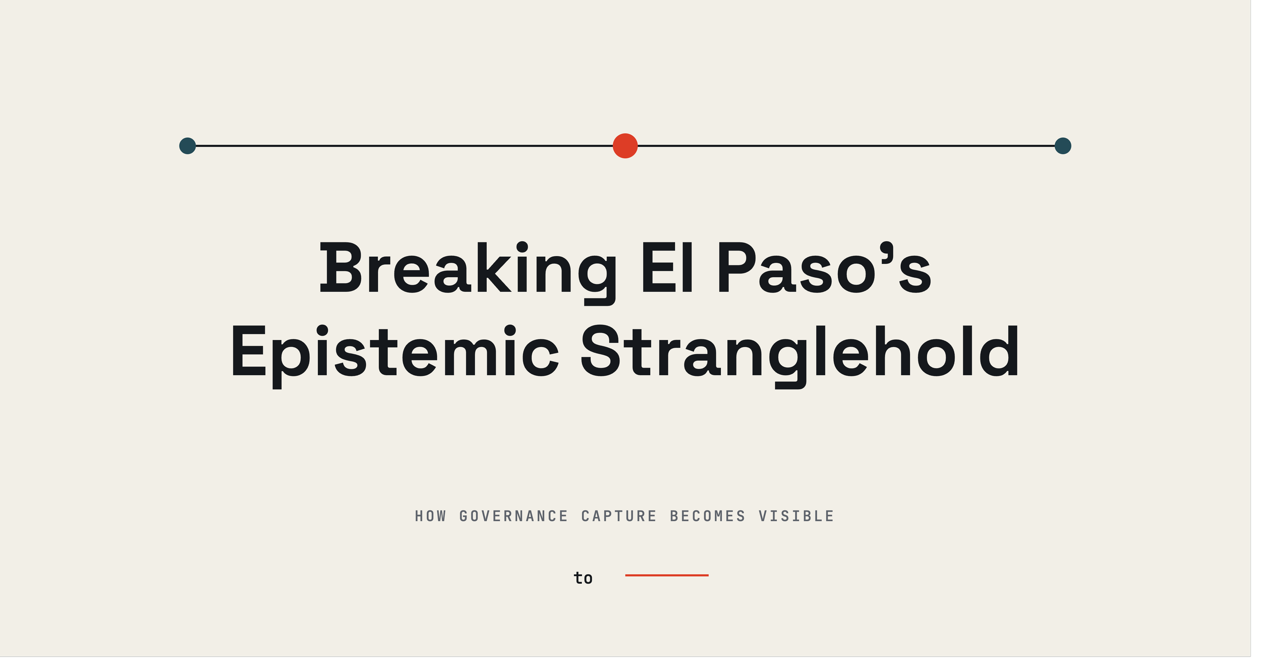 Breaking El Paso’s Epistemic Stranglehold