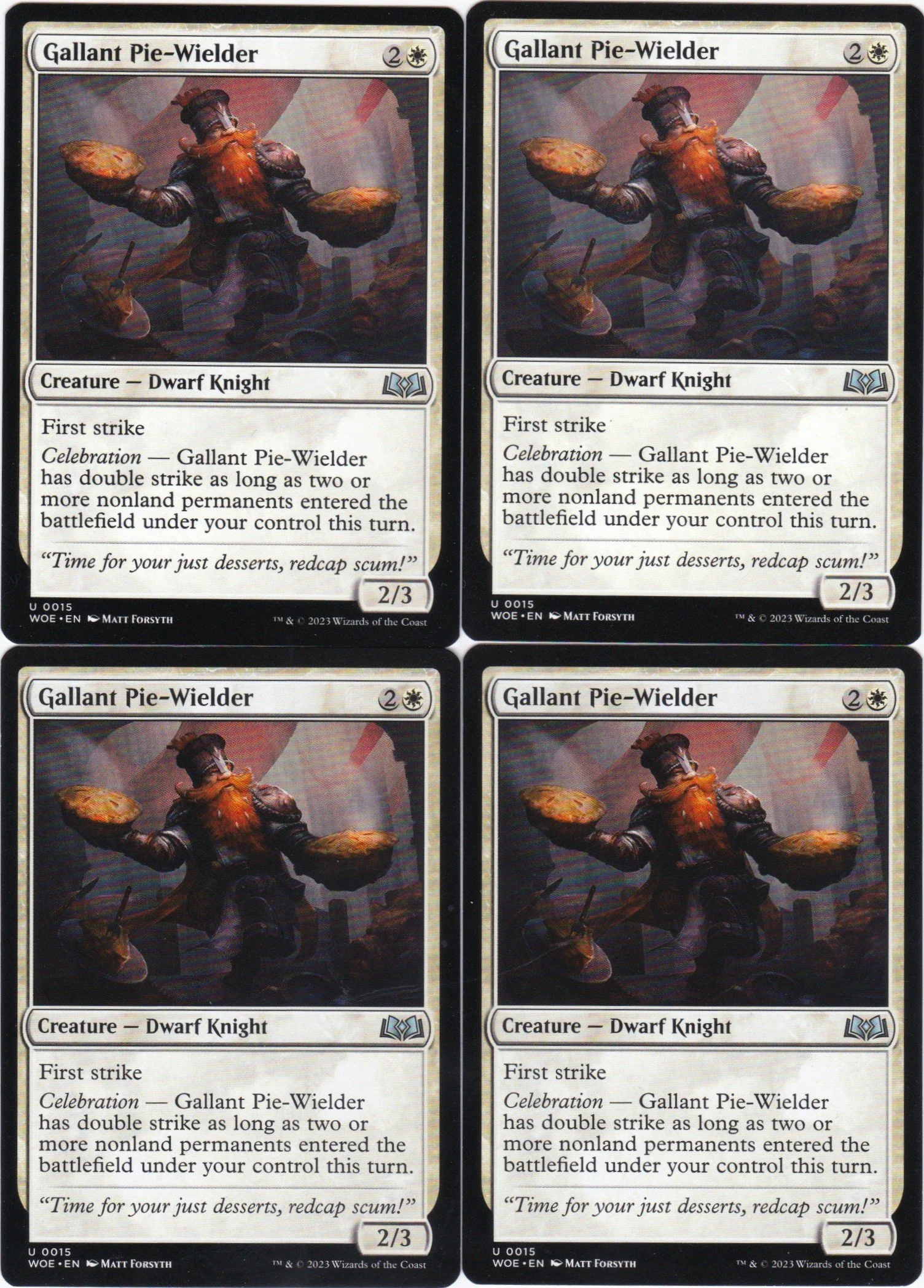 4x Gallant Pie-Wielder