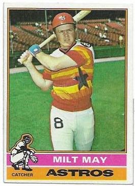 Milt May #532