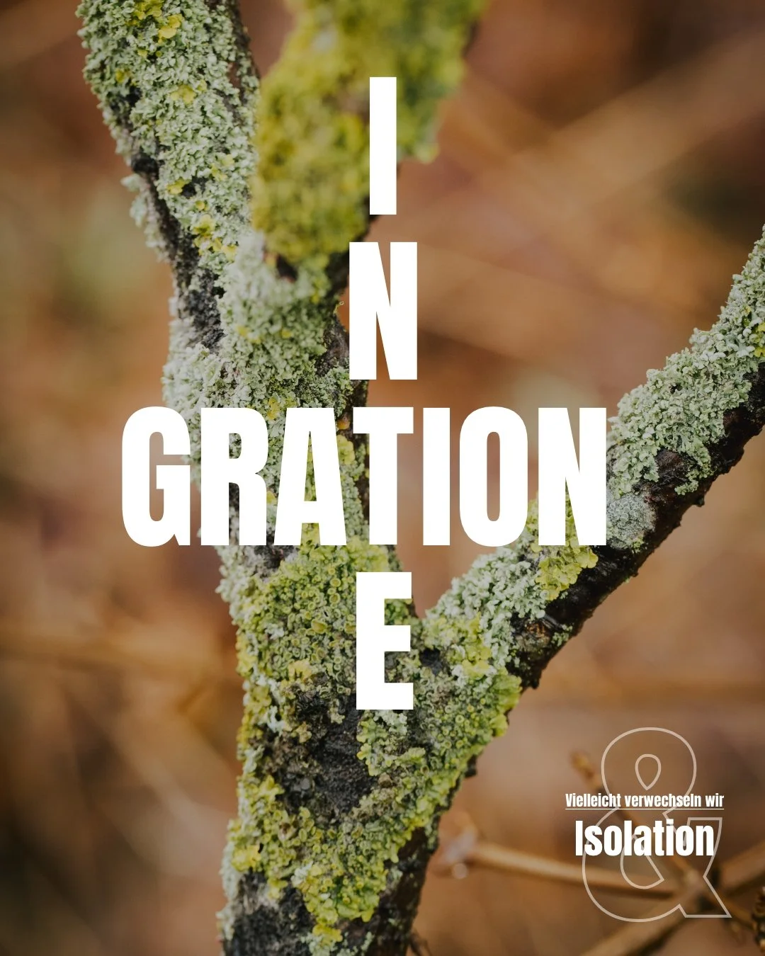 INTEGRIEREN STATT TRENNEN