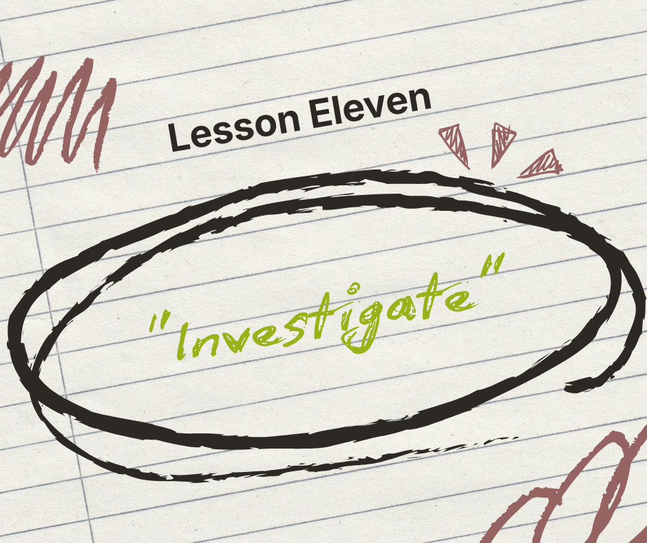 Lesson Eleven: Investigate