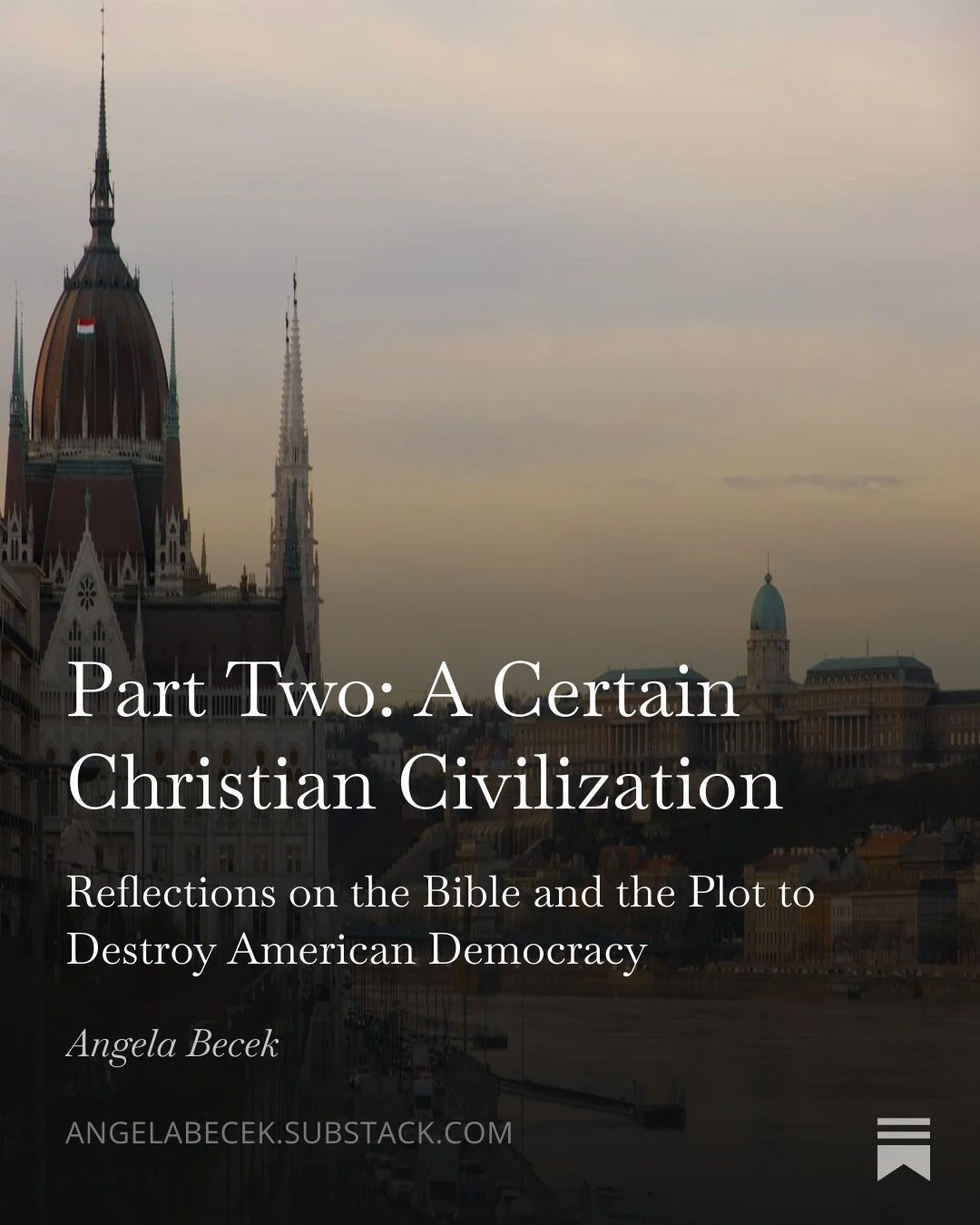 Part Two: A Certain Christian Civilization