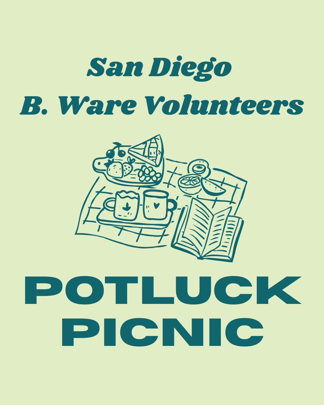 B. Ware Volunteers Potluck Picnic