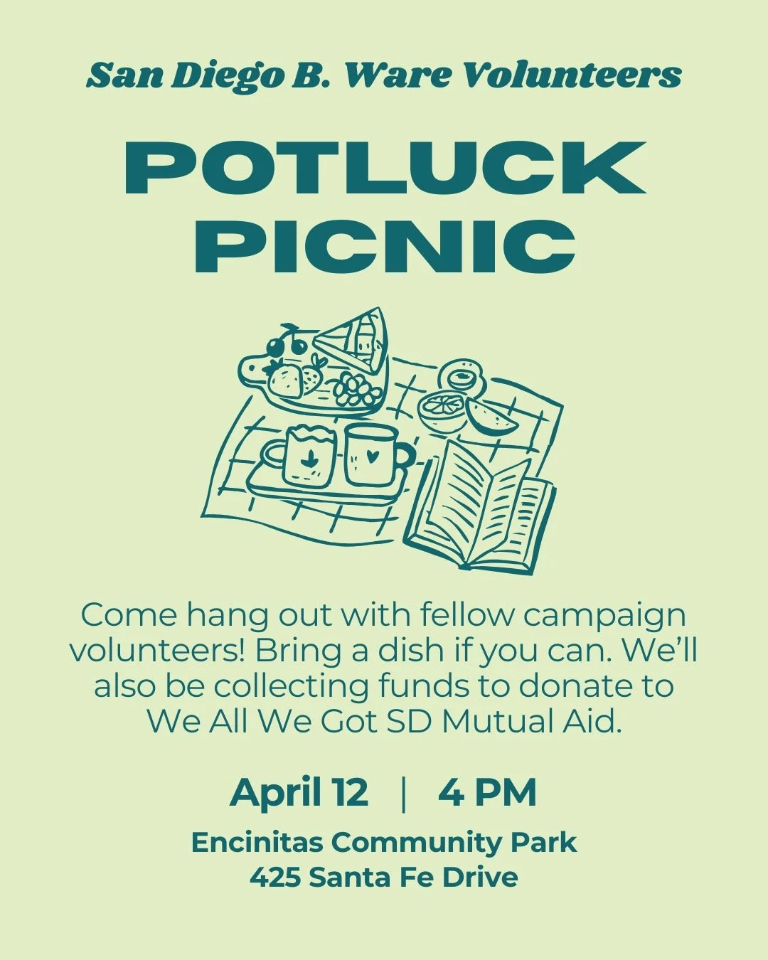 The Butch Ware Campaign Volunteers in San Diego are having a potluck picnic on Sunday, April 12, at 4 PM at Encinitas Community Park (425 Santa Fe Drive). Come hang out with fellow Greens and friends! Bring a dish if you can. We will also be collecti