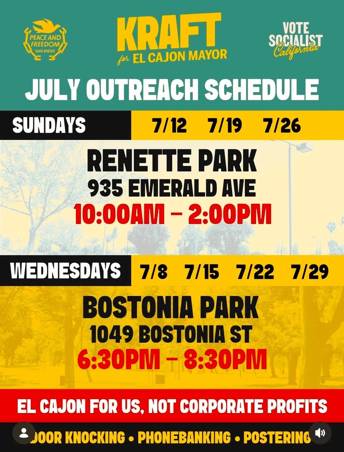 Join a @kraft4elcajon outreach day to help build an El Cajon for the people, not corporate profits. 

📆 Wednesdays, 6:30pm - 8:30pm
📍 Bostonia Park (1049 Bostonia St)

📆 Sundays, 10:00am - 2:00pm
📍 Renette Park (935 Emerald Ave)