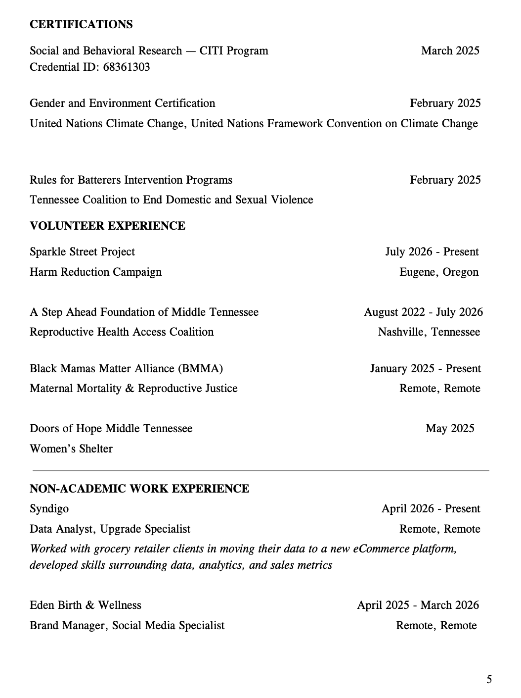 A resume or curriculum vitae document listing certifications, volunteer experience, and non-academic work experience. Includes names of organizations, dates, and locations.