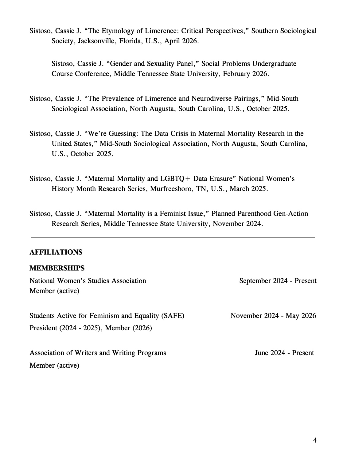 A printed page listing academic publications, conference presentations, and professional memberships of Cassie J. Sistoso. Includes titles, dates, and locations of various talks and research series.