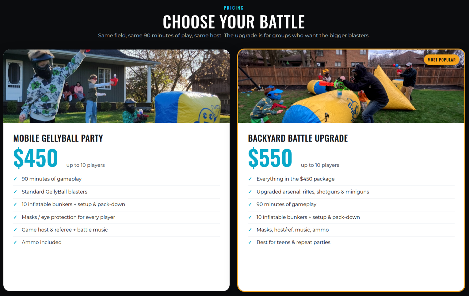 Comparison chart of two outdoor battle games. Left side features Mobile Gellyball Party with a $450 price, up to 10 players, 90 minutes gameplay, standard blasters, inflatable bunkers, masks, game host, and ammo. Right side shows Backyard Battle Upgrade with a $550 price, similar features plus upgraded arsenal, masks, host, ref, music, ammo, and suits for teens, labeled as most popular.
