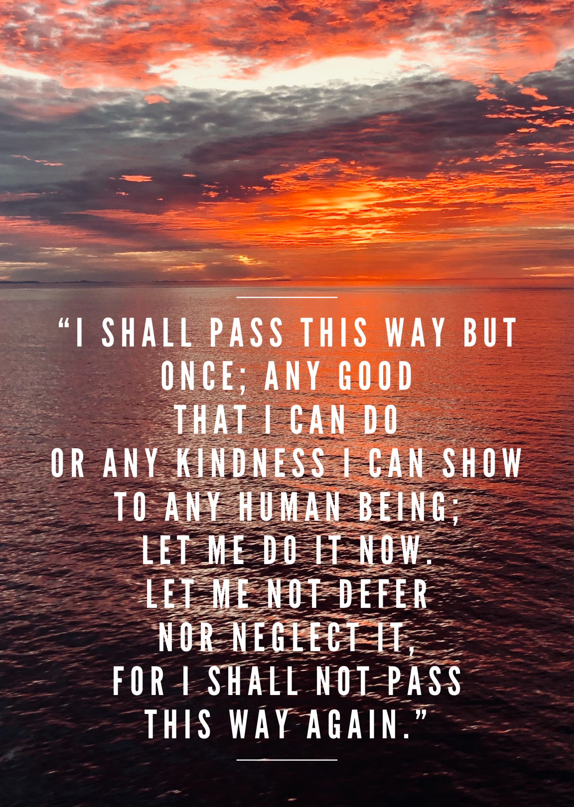 Sunset over calm ocean waters with vivid red and orange clouds and an inspirational quote about kindness and purpose.