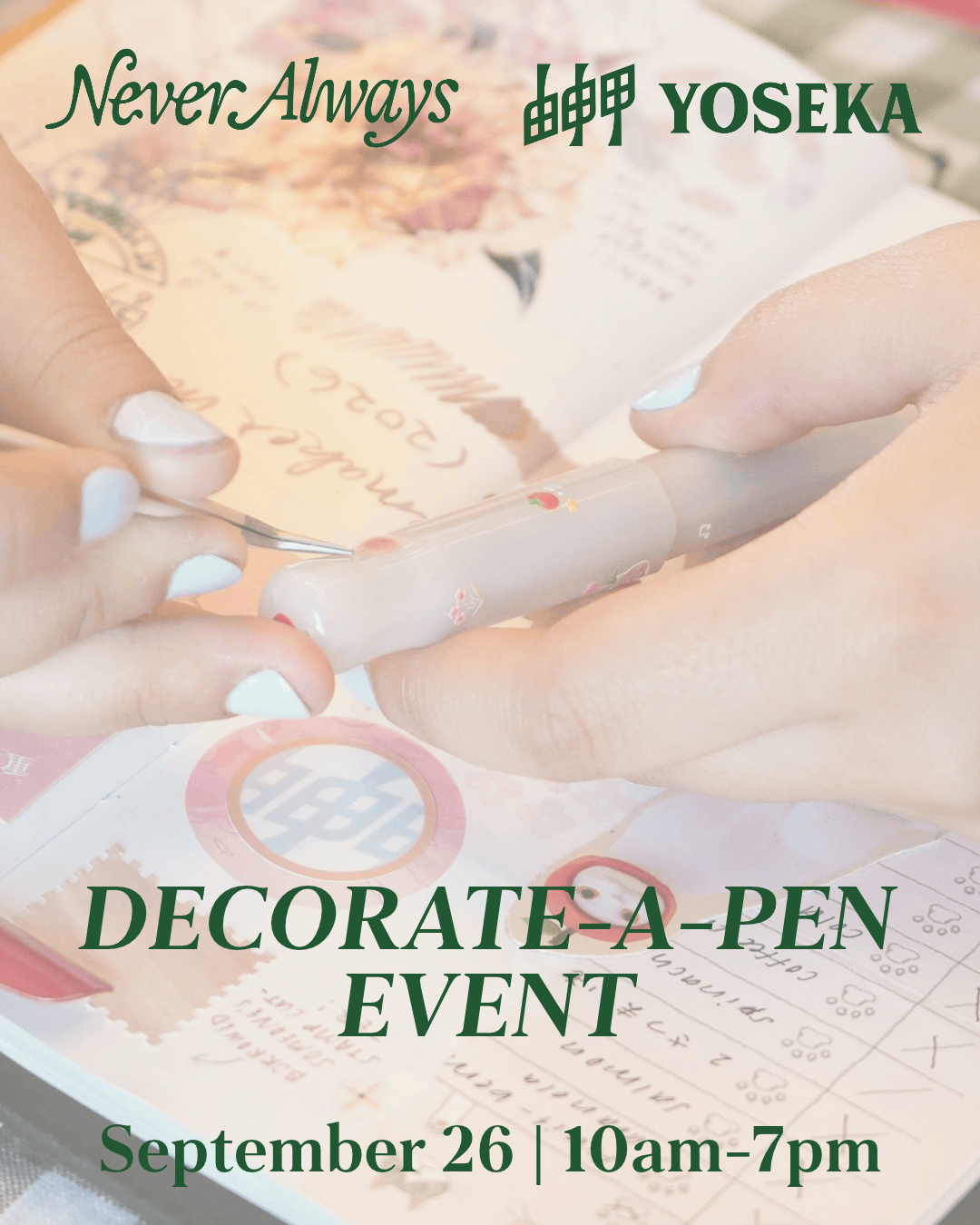 Never Always Decorate-a-Pen Event