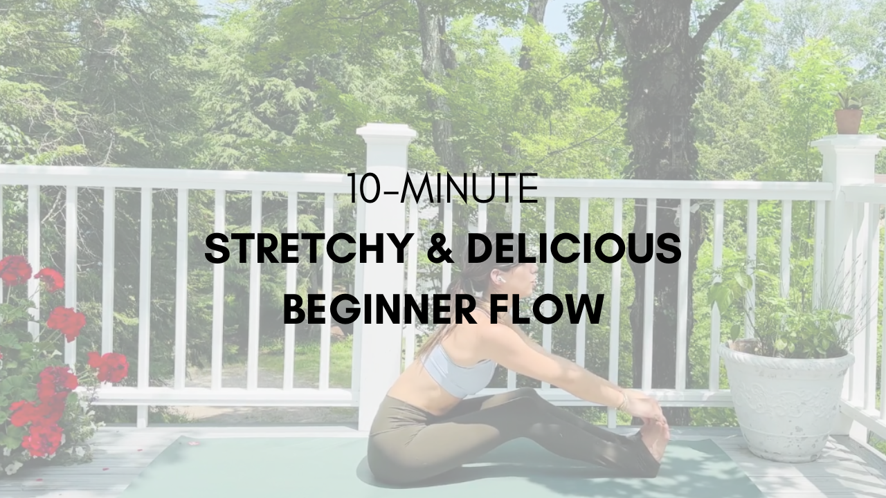 10 Minute Stretchy Delicious - Full Body