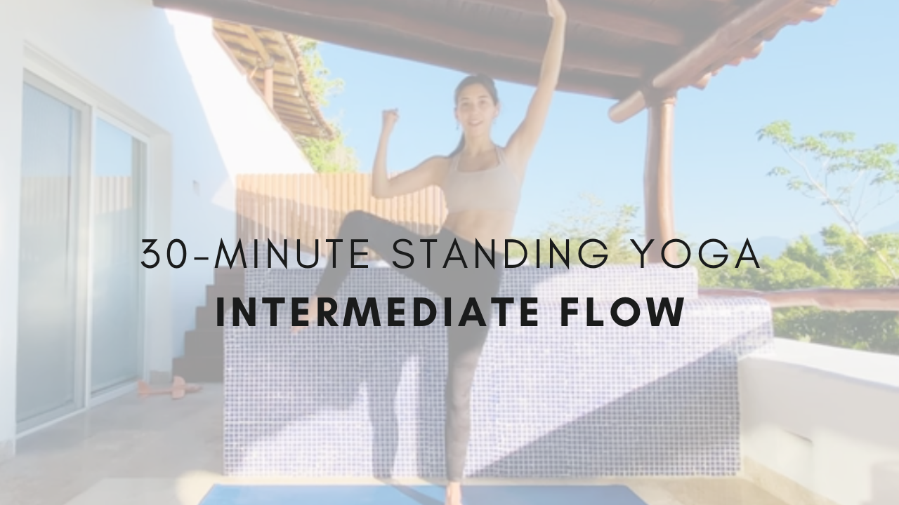 30-minute Standing Yoga
Intermediate Flow