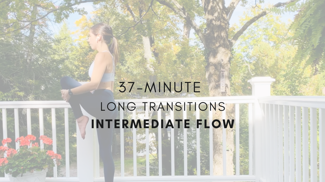 37-minute Long Transitions
Intermediate Flow