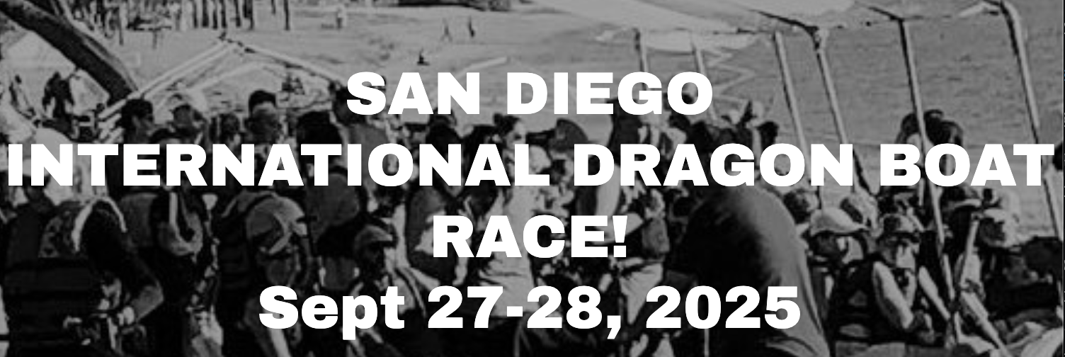 San Diego International Dragon Boat Festival, San Diego, CA